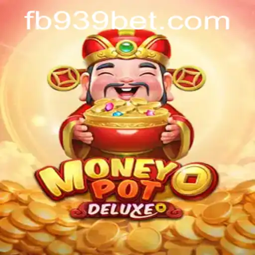Explorando o Mundo do MoneyPotDELUXE em 939bet.com